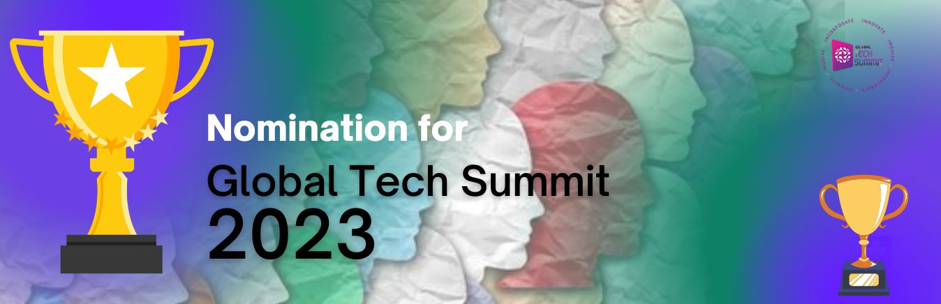 Nomination for Global Tech Summit Award- USA